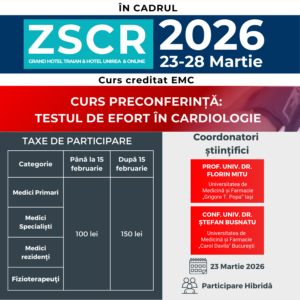 Curs Preconferință Cardiologie „Testul de efort în cardiologie”, 23 Martie 2026
